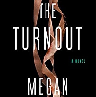 Review: “The Turnout” by Megan Abbott