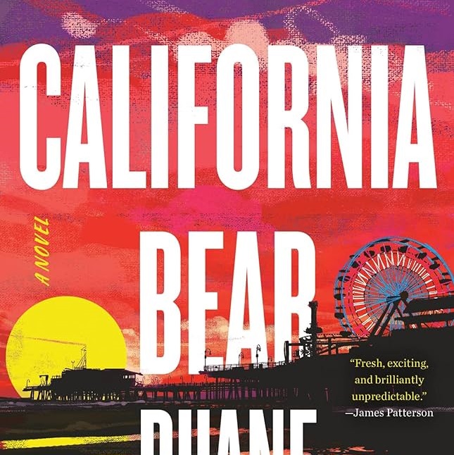 Review: “California Bear” by Duane Swierczynski